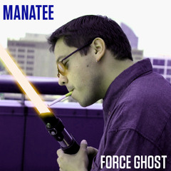 Manatee - Force Ghost