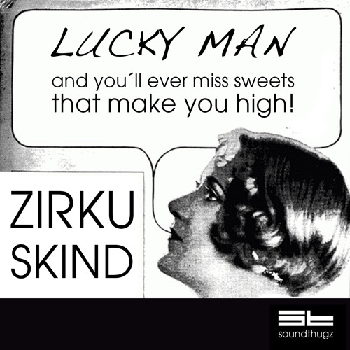 ZIRKUSKIND  - Lucky Man