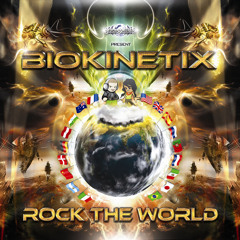 Biokinetix - Rock The World - geocd071 (Geomagnetic.tv / Morningstar)