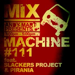 Slackers Project & Pirania - Mix machine guest mix [ DI.FM ]