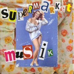 SUPERMARKET MUSIK - 02 - modern klaus