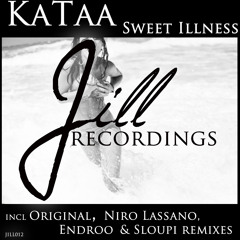KaTaa - Sweet Illness (Original Mix Snip)