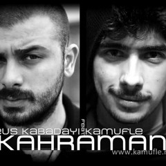 Kamufle ft. Zeus Kabadayı - Kahraman