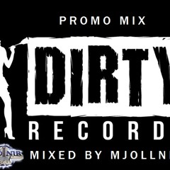 MJOLLNIR - DIRTY RECORDZ PROMO MIX