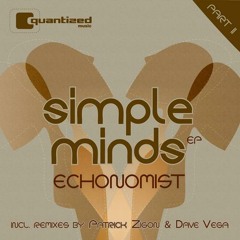 Echonomist - Simple Minds (Dave Vega Remix) [Quantized Music]