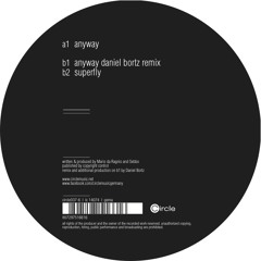 Sebbo - Anyway (Daniel Bortz Remix)