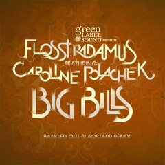 Flosstradamus feat. Caroline Polachek - “Big Bills (Banged Out Blaqstarr Remix)"