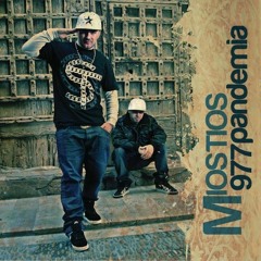 Mios Tios - 977 Pandemia (Prod. Mime)