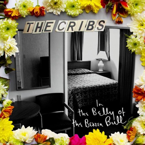 The Cribs - Come On, Be A No-One