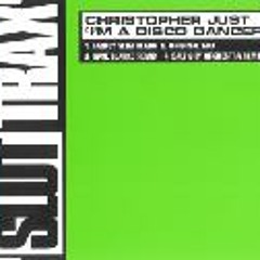 Christopher Just -  I'm A Disco Dancer (Dave Clarke Remix)
