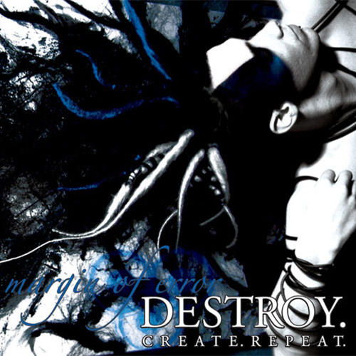 Destroy.Create.Repeat.