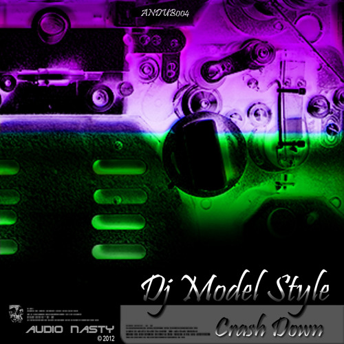 Dj Model Style - Crash Down - Out 9th April 2012