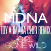 G.I.R.L. G.O.N.E. W.I.L.D. (Toy Armada Club Remix)