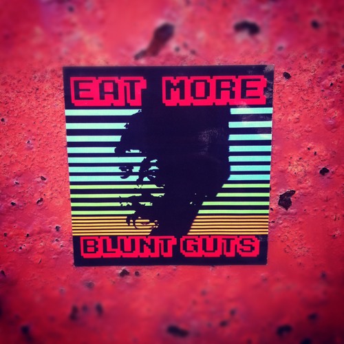 heRobust  - Coma Toast  (EAT MORE BLUNT GUTS)