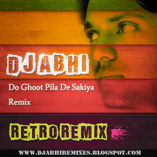 do ghut pila de sakiya remix