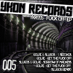 Golpe & SlugoS - Sorrow of Madness