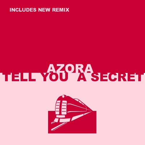 Azora - Tell You A Secret (Breeze Remix)