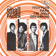Small Faces - ⁬Itchycoo Park (Record Store Day 2012 7")