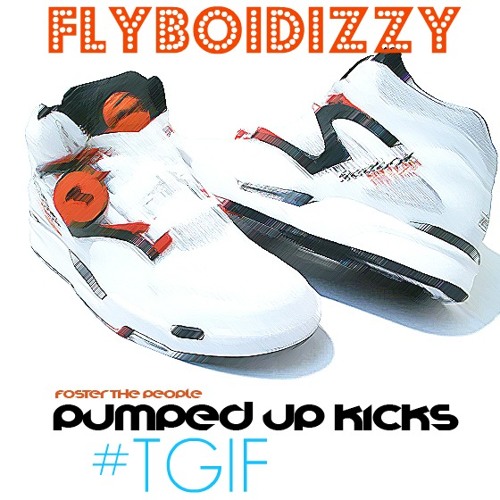 FlyBoiDizzy-Pumped Up