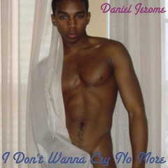 I Don't Wanna Cry No More