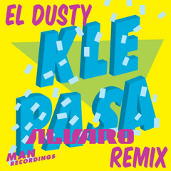 El Dusty - K Le Pasa (ALVARO Remix)