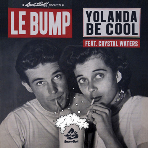 Yolanda Be Cool - Le Bump Remix (Official)