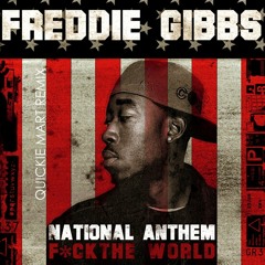 Freddie Gibbs - "National Anthem" (official Quickie Mart dubstep remix)