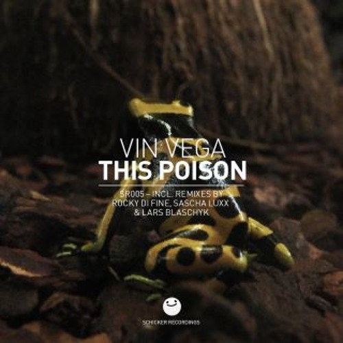 Vin Vega-This Poison (Lars Blaschyk Remix) Release Date 7.3.12 on Beatport