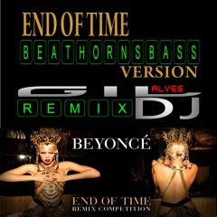 End Of Time-BeatHornsBassRemix