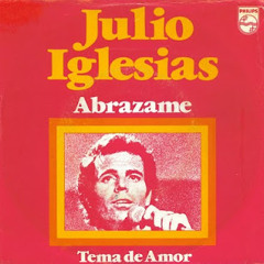 Abrazame - Julio Iglesias