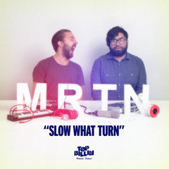 MRTN - Slow (Final DJs Remix)