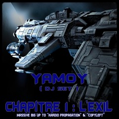 YAMOY - Chapitre 1: L'EXIL ! --->> (Dj Set) on ★★FREE DOWNLOAD★★