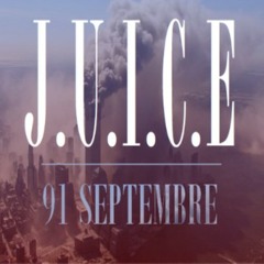 J.U.I.C.E. -  91 Septembre