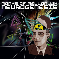 "Neurogenesis" (2012) by Monks of Mellonwah