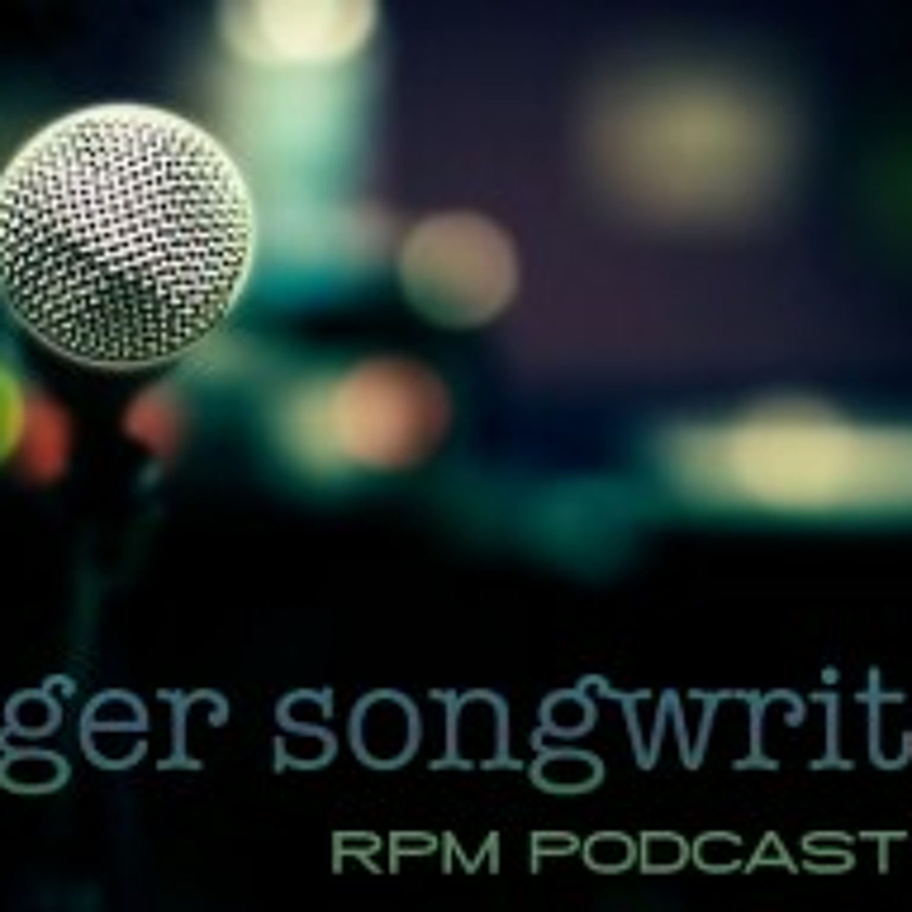 RPM Podcast #008 - "Singer-Songwriters" episode artwork