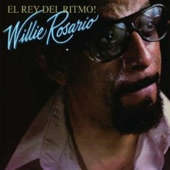 Willie Rosario - Esa que yo conocí
