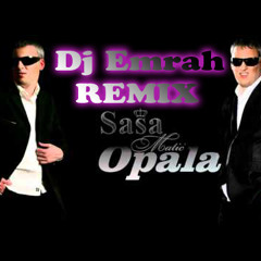 Sasa Matic Opala (Dj Nice Remix)