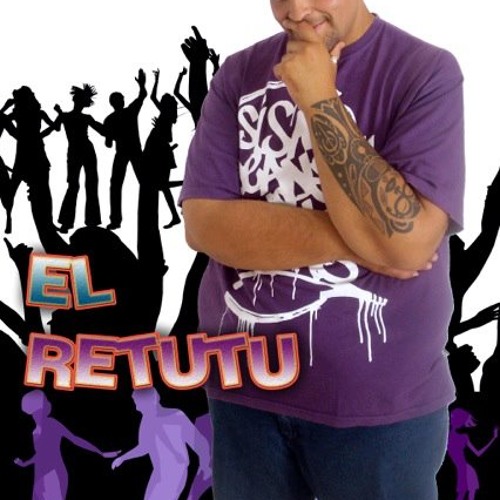 EL Retutu -  Ey Mami
