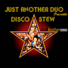 Just Another Duo - Disco Stew