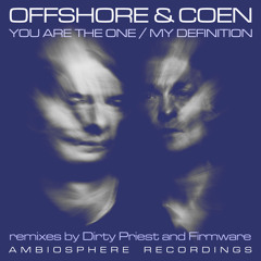 Offshore and Coen- My Definition (Firmware's Groovy Remix) (AMBS080 Ambiosphere Recordings)