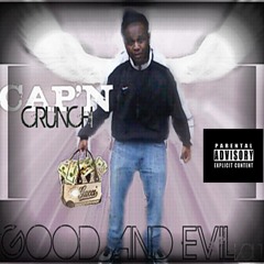 ''Hella Cash''  -CAP'N  CRUNCH)> -GOOD & EVIL