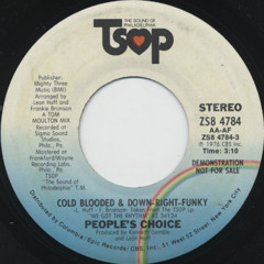 People's Choice - Cold Blooded & Down Right Funky (Edit)