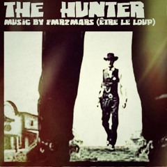 The hunter (Etre le loup OST)