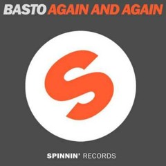 Basto - Again And Again [DJ Leo Ramos Remix]