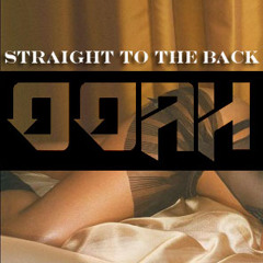 Straight to the Back