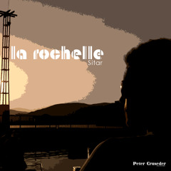 --- LA ROCHELLE BAND --- Sitar