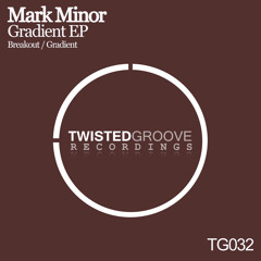 Mark Minor - Breakout (Original Mix)