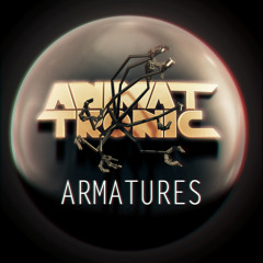 Animattronic - Savour this Moment