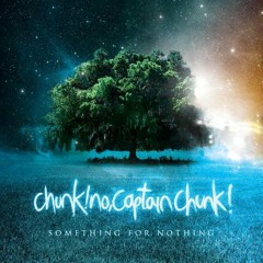 Chunk! No Captain Chunk - Positiv-O