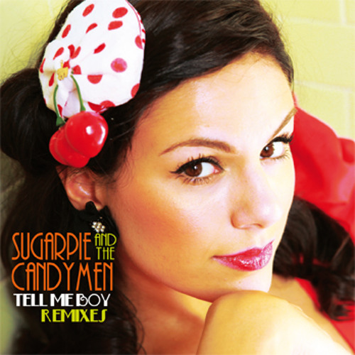 Sugarpie And The Candymen - Tell Me Boy (Guido Nemola Remix) IRMA RECORDS